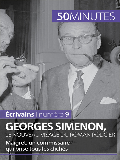 Title details for Georges Simenon, le nouveau visage du roman policier by Marie Piette - Available